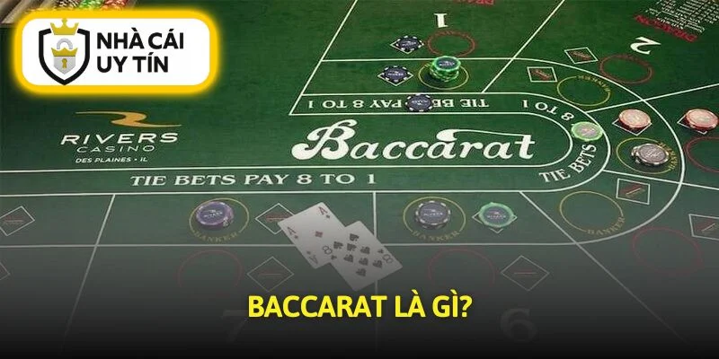 Hướng dẫn chơi baccarat giúp người mới hiểu luật cơ bản
