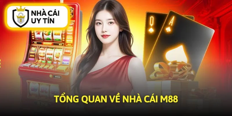 M88 cung cấp trải nghiệm cá cược an toàn, đa dạng